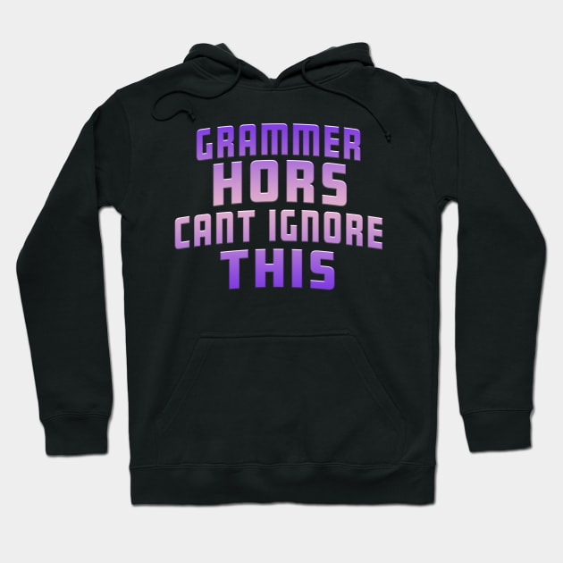 Grammer Hors Cant Ignore This Purple Hoodie by Shawnsonart